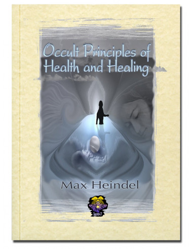 Occult Principles οf Health and Healing